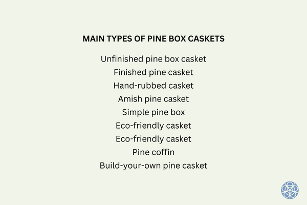 Main Types of Pine Box Caskets